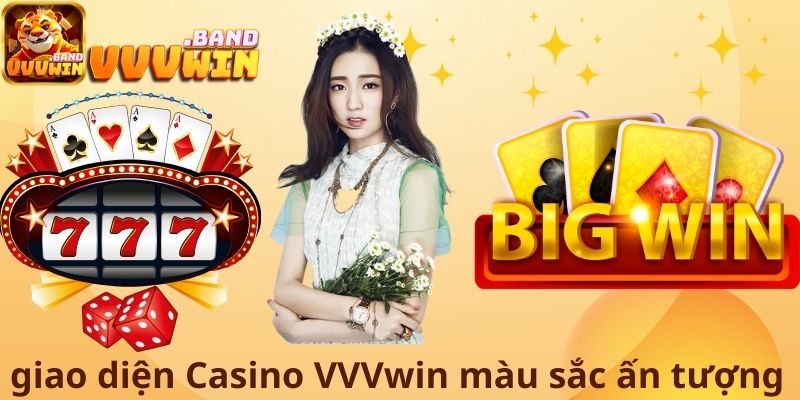 Giao diện casino VVVwin màu sắc ấn tượng