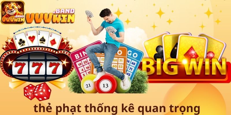 Thẻ phạt thống kê quan trọng